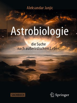 cover image of Astrobiologie--die Suche nach außerirdischem Leben